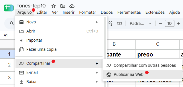 Menu Arquivo do Google Sheets aberto na planilha fones-top10, com a opção Compartilhar em destaque.